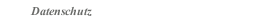 Datenschutz